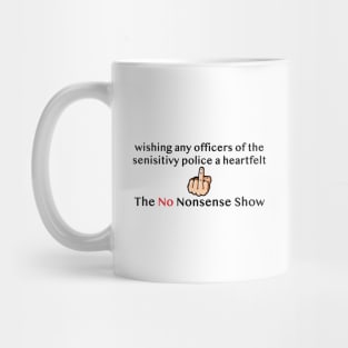 Sensitivity Police Mug